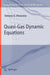 Quasi-Gas Dynamic Equations by Tatiana G. Elizarova