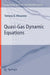 Quasi-Gas Dynamic Equations by Tatiana G. Elizarova