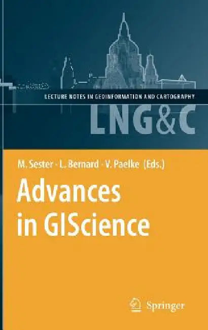 Advances in Giscience: Proceedings of the 12th Agile Conference by Monika Sester, Lars Bernard, Volker Paelke
