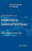 Introduction to Conformal Field Theory: With Applications to String Theory by Ralph Blumenhagen, Erik Plauschinn