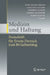 Medizin Und Haftung: Festschrift Für Erwin Deutsch Zum 80. Geburtstag by Hans-Jürgen Ahrens, Christian Bar, Gerfried Fischer