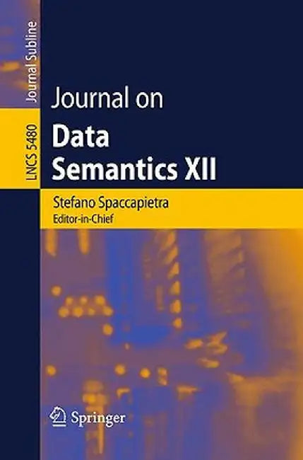 Journal on Data Semantics XII by Stefano Spaccapietra