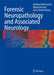 Forensic Neuropathology and Associated Neurology by Manfred Oehmichen, Kurt A. Jellinger, Roland N. Auer