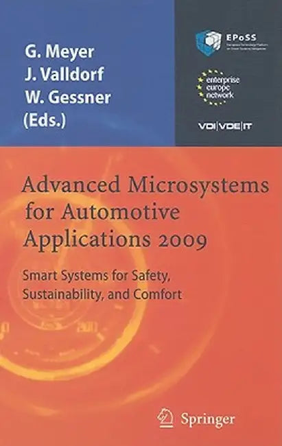 Advanced Microsystems for Automotive Applications 2009: Smart Systems for Safety, Sustainability, and Comfort by Gereon Meyer