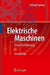 Elektrische Maschinen: Eine Einführung by Eckhard Spring
