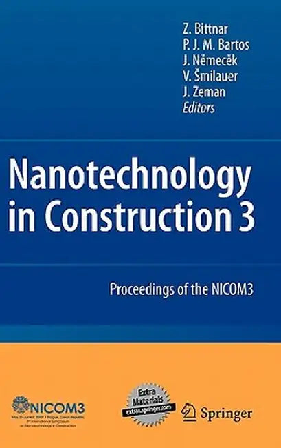 Nanotechnology in Construction: Proceedings of the Nicom3 by Zdenek Bittnar