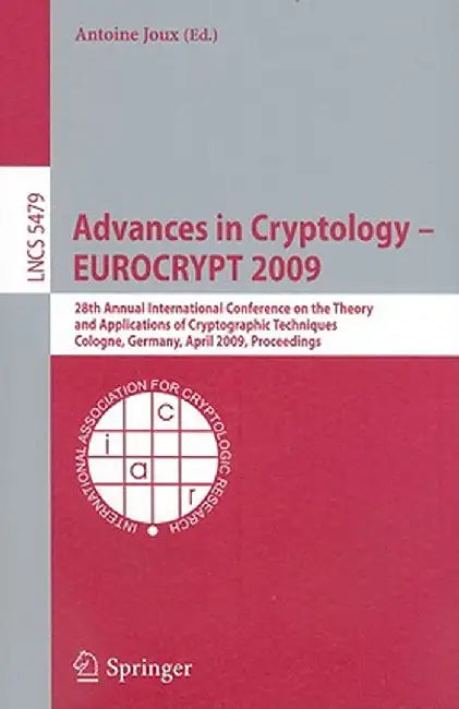 Advances in Cryptology - Eurocrypt 2009 by Antoine Joux