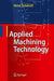 Applied Machining Technology by Heinz Tschätsch