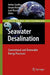 Seawater Desalination: Conventional and Renewable Energy Processes by Andrea Cipollina