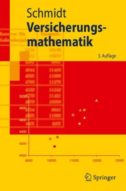 Versicherungsmathematik by Klaus D. Schmidt