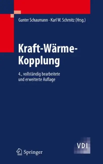 Kraft-Wärme-Kopplung by Gunter Schaumann, Karl W. Schmitz
