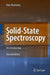 Solid-State Spectroscopy: An Introduction by Hans Kuzmany