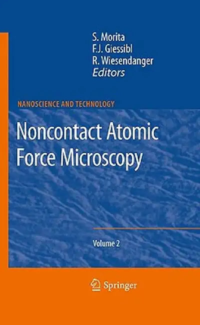 Noncontact Atomic Force Microscopy: Volume 2 by Seizo Morita