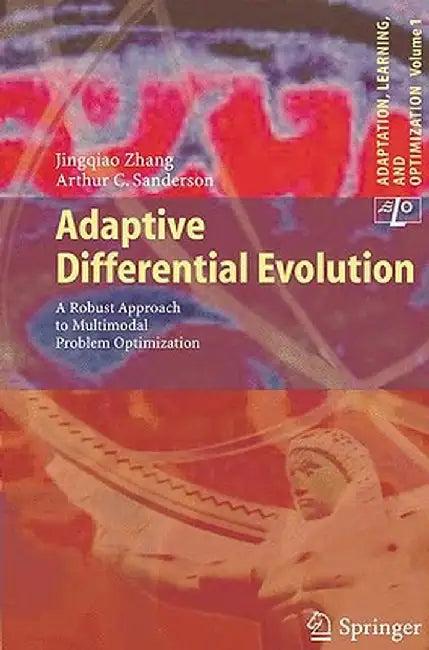 Adaptive Differential Evolution: A Robust Approach to Multimodal Problem Optimization by Jingqiao Zhang