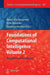 Foundations of Computational Intelligence Volume 2: Approximate Reasoning by Aboul-Ella Hassanien