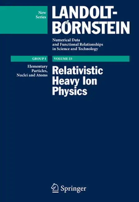 Relativistic Heavy Ion Physics by Reinhard Stock