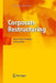 Corporate Restructuring: From Cause Analysis to Execution by David Vance