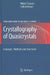 Crystallography of Quasicrystals: Concepts, Methods and Structures by Steurer Walter, Sofia Deloudi