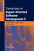 Transactions on Aspect-Oriented Software Development V: Focus: Aspects, Dependencies and Interactions by Awais Rashid, Harold Ossher