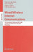 Wired/Wireless Internet Communications: 7th International Conference, WWIC 2009, Enschede, the Netherlands, May 27-29 2009, Proceedings by Hans Van Den Berg