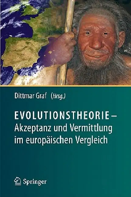 Evolutionstheorie - Akzeptanz Und Vermittlung Im Europäischen Vergleich by Dittmar Graf