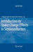 Introduction to Space Charge Effects in Semiconductors by Karl W. Böer