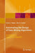 Automating the Design of Data Mining Algorithms: An Evolutionary Computation Approach by Gisele L. Pappa, Alex Freitas