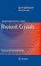 Photonic Crystals: Physics and Practical Modeling by Igor A. Sukhoivanov