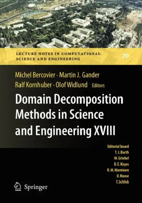 Domain Decomposition Methods in Science and Engineering XVIII by Michel Bercovier, Martin Gander, Ralf Kornhuber