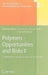 Polymers - Opportunities and Risks II: Sustainability, Product Design and Processing by Peter Eyerer