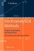 Electroanalytical Methods: Guide to Experiments and Applications by Fritz Scholz
