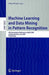 Machine Learning and Data Mining in Pattern Recognition: 6th International Conference, MLDM 2009 Leipzig, Germany, July 23-25, 2009 Proceedings by Petra Perner