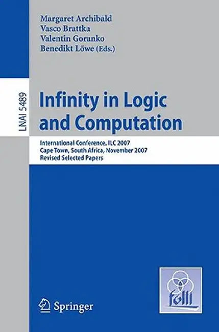 Infinity in Logic and Computation by Margaret Archibald