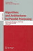 Algorithms and Architectures for Parallel Processing: 9th International Conference, ICA3PP 2009, Taipei, Taiwan, June 8-11, 2009 Proceedings by Arrems Hua