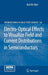 Electro-Optical Effects to Visualize Field and Current Distributions in Semiconductors by Karl W. Böer