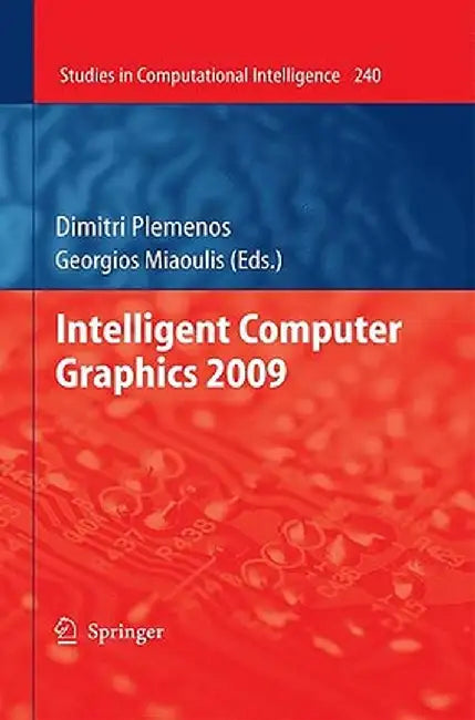 Intelligent Computer Graphics by Dimitri Plemenos