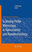 Scanning Probe Microscopy in Nanoscience and Nanotechnology by Bharat Bhushan