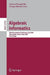 Algebraic Informatics: 3rd International Conference on Algebraic Informatics, Cai 2009, Thessaloniki, Greece, Mai 19-22, 2009 by Symeon Bozapalidis