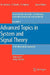 Advanced Topics in System and Signal Theory: A Mathematical Approach by Volker Pohl, Holger Boche