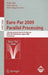 Euro-Par 2009 - Parallel Processing: 15th International Euro-Par Conference, Delft, the Netherlands, August 25-28, 2009, Proceedings by Henk Sips
