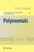 Polynomials by Victor V. Prasolov, Dimitry Leites