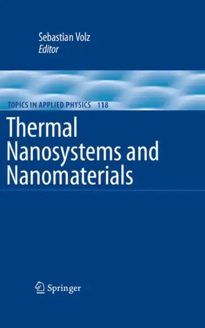 Thermal Nanosystems and Nanomaterials by Sebastian Volz