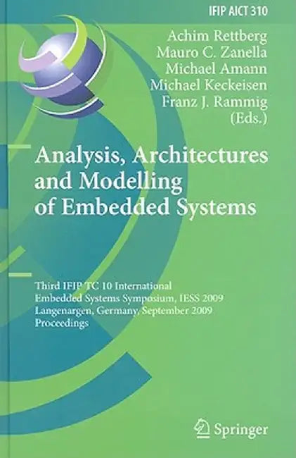 Analysis, Architectures and Modelling of Embedded Systems by Achim Rettberg