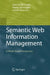 Semantic Web Information Management: A Model-Based Perspective by Roberto De Virgilio, Fausto Giunchiglia, Letizia Tanca