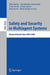 Safety and Security in Multiagent Systems: Research Results from 2004-2006 by Mike Barley