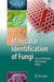Molecular Identification of Fungi by Youssuf Gherbawy