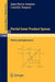 Partial Inner Product Spaces: Theory and Applications by J-P Antoine