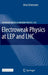 Electroweak Physics at Lep and Lhc by Arno Straessner