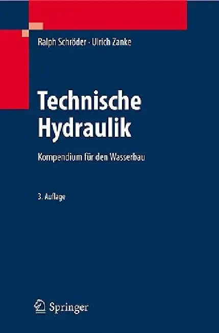 Hydraulik Für Den Wasserbau by Ulrich Zanke