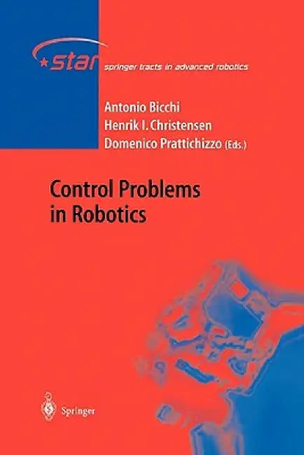 Control Problems in Robotics by Antonio Bicchi